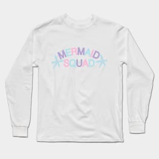 MERMAID SQUAD Long Sleeve T-Shirt